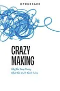E-Book (epub) Crazy Making von Trueface Team