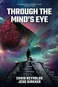 E-Book (epub) Through the Mind's Eye von Christopher Reynolds, Jedd Birkner