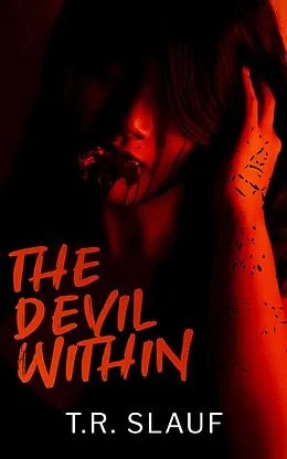 E-Book (epub) The Devil Within von T. R. Slauf