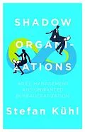 E-Book (epub) Shadow Organizations von Stefan Kühl
