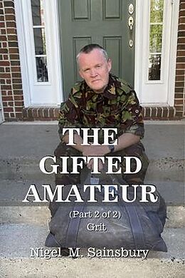 eBook (epub) The Gifted Amateur (Part 2 of 2) de Nigel M Sainsbury