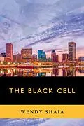 E-Book (epub) The Black Cell von Wendy Shaia