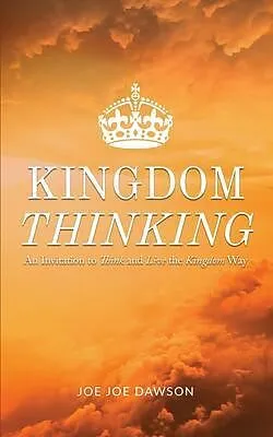 E-Book (epub) Kingdom Thinking von Joe Joe Dawson