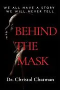 E-Book (epub) Behind the Mask von Christal Chatman