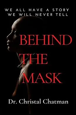 E-Book (epub) Behind the Mask von Christal Chatman