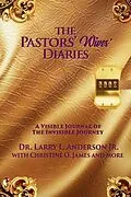 E-Book (epub) The Pastors' Wives' Diaries von Larry L Anderson, Christine O James