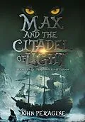 E-Book (epub) Max and the Citadel of Light (Secrets of the Twilight Djinn, #3) von John Peragine