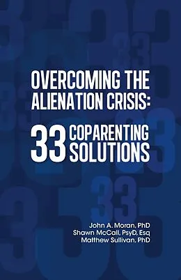 ePUB Overcoming the Alienation Crisis von John Moran, Shawn McCall, Matthew Sullivan
