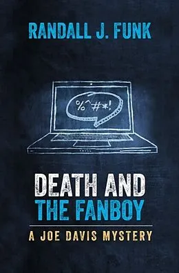 E-Book (epub) Death And The Fanboy von Randall J Funk