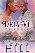 E-Book (epub) Déjà Vu: A Short Romance von Lawrence I. Hill
