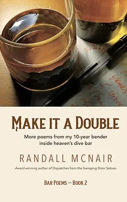 E-Book (epub) Make it a Double (Bar Poems, #2) von Randall McNair
