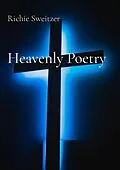 E-Book (epub) Heavenly Poetry von Richie Sweitzer