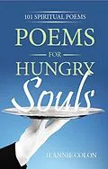 E-Book (epub) Poems for Hungry Souls von Jeannie Colon