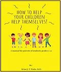 E-Book (epub) How to Help Your Children Help Themselves von Brian J. T. Watts