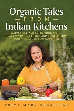 E-Book (epub) Organic Tales From Indian Kitchens von Priya Mary Sebastian
