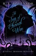 E-Book (epub) A Sea of Eternal Woe (Curses of Never, #2) von R. L. Davennor