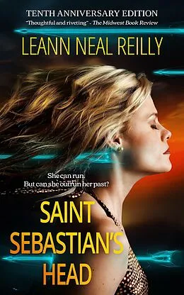 E-Book (epub) Saint Sebastian's Head von LeAnn Neal Reilly