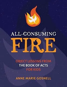 E-Book (epub) All-Consuming Fire von Anne Marie Gosnell