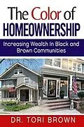 E-Book (epub) The Color of Homeownership von Tori Brown