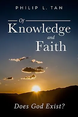 E-Book (epub) Of Knowledge and Faith von Philip Tan