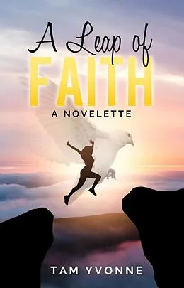 E-Book (epub) A Leap of Faith von Tam Yvonne