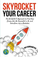 eBook (epub) Skyrocket Your Career de Raj Subrameyer