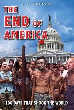 E-Book (epub) The End of America von J J Sefton