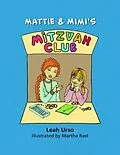 E-Book (epub) Mattie & Mimi's Mitzvah Club von Leah Urso