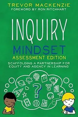 E-Book (epub) Inquiry Mindset von Trevor Mackenzie