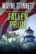 E-Book (epub) Fallen Pride: A Jesse McDermitt Novel (Caribbean Adventure Series, #4) von Wayne Stinnett