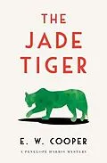 E-Book (epub) The Jade Tiger von E. W. Cooper