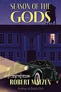 E-Book (epub) Season of the Gods von Robert Matzen