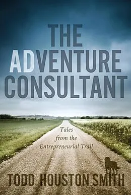 E-Book (epub) The Adventure Consultant von Todd Smith