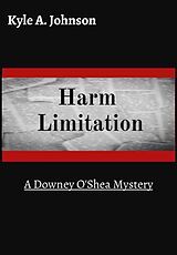 eBook (epub) Harm Limitation de Kyle Johnson