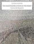 E-Book (epub) THE RECONSTRUCTION OF MEMORY von Alena Goldberg