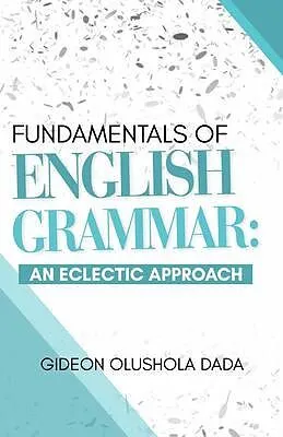 E-Book (epub) Fundamentals of English Grammar von Gideon Dada