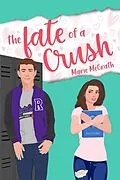 E-Book (epub) The Fate of a Crush von Marie McGrath