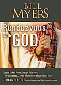 E-Book (epub) Rendezvous with God - Volume One von Bill Myers
