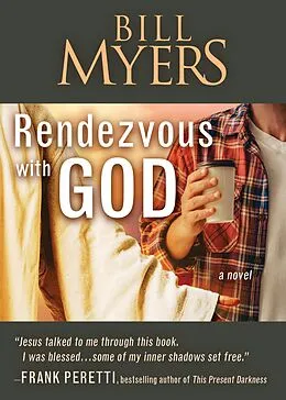 E-Book (epub) Rendezvous with God - Volume One von Bill Myers