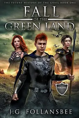 E-Book (epub) Fall of the Green Land von J. G. Follansbee