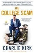 Fester Einband The College Scam von Charlie Kirk