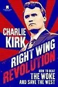Fester Einband Right Wing Revolution von Charlie Kirk