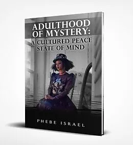 E-Book (epub) Adulthood of Mystery von Phebe Israel