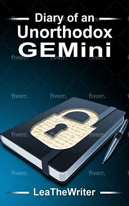 E-Book (epub) Diary of an Unorthodox GEMini von Leathewriter