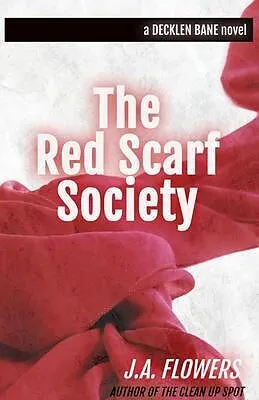 E-Book (epub) The Red Scarf Society von J. A. Flowers