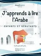 Kartonierter Einband J'apprends à Lire l'Arabe von Soulayman de Kerdoret, Madrassa Online