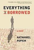 E-Book (epub) Everything Is Borrowed von Nathaniel Popkin