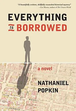 E-Book (epub) Everything Is Borrowed von Nathaniel Popkin