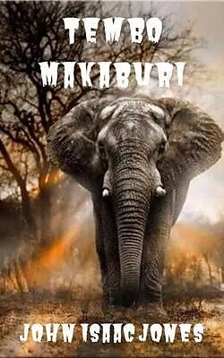 E-Book (epub) Tembo Makaburi von John Jones