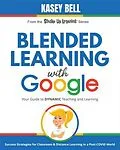 E-Book (epub) Blended Learning with Google von Kasey Bell